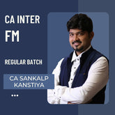 CA Inter Regular Batch | FM by CA Sankalp Kanstiya | For Jan 26 & May 26 Exams